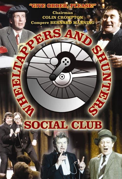 Постер: The Wheeltappers and Shunters Social Club