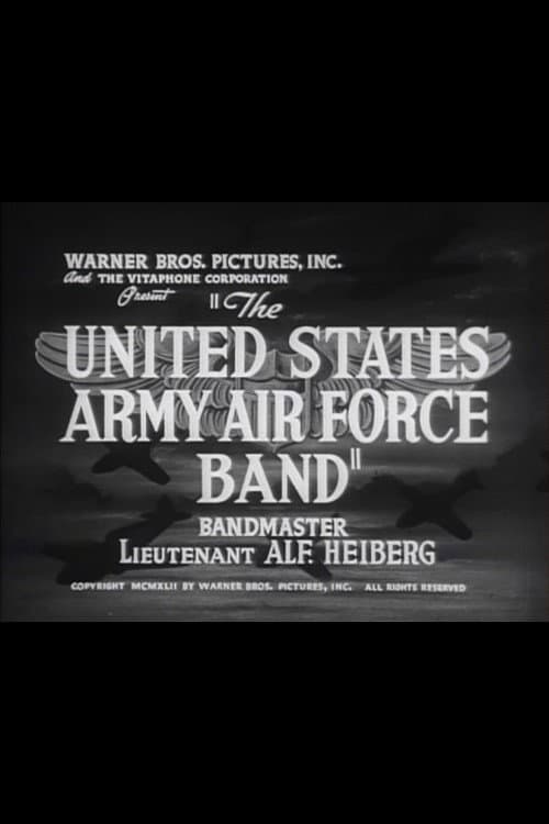 Постер: The United States Army Air Force Band