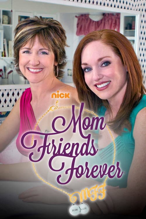 Постер: MFF: Mom Friends Forever