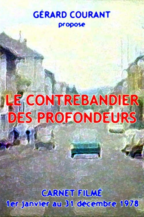 Постер: Le Contrebandier des profondeurs
