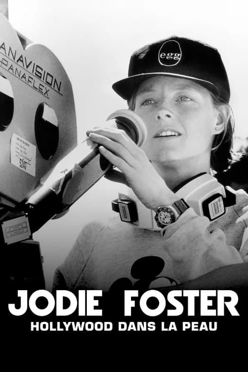 Постер: Jodie Foster - Hollywood dans la peau