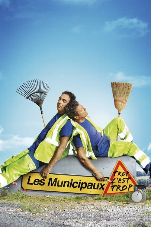 Постер: Les Municipaux : Trop c'est trop