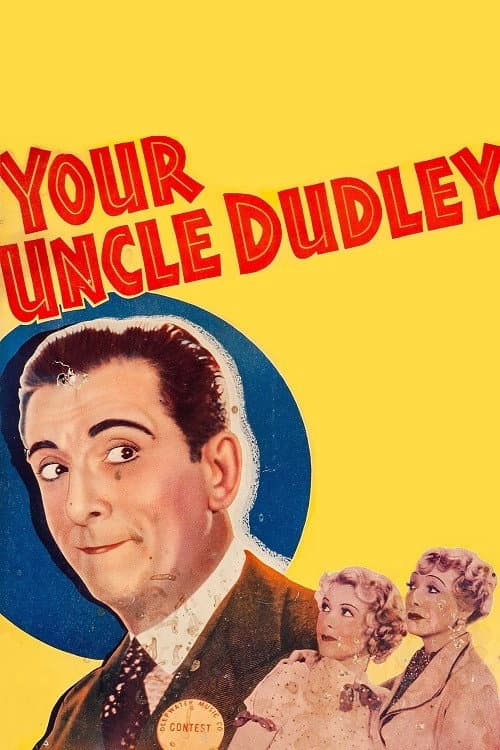 Постер: Your Uncle Dudley