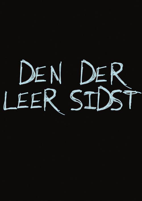 Постер: Den der leer sidst