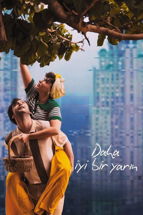 Постер: Daha İyi Bir Yarın