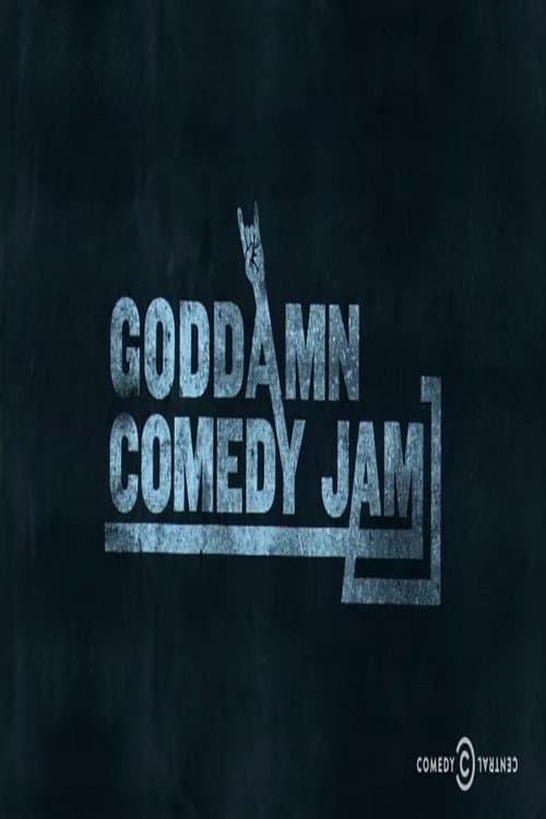 Постер: The Goddamn Comedy Jam