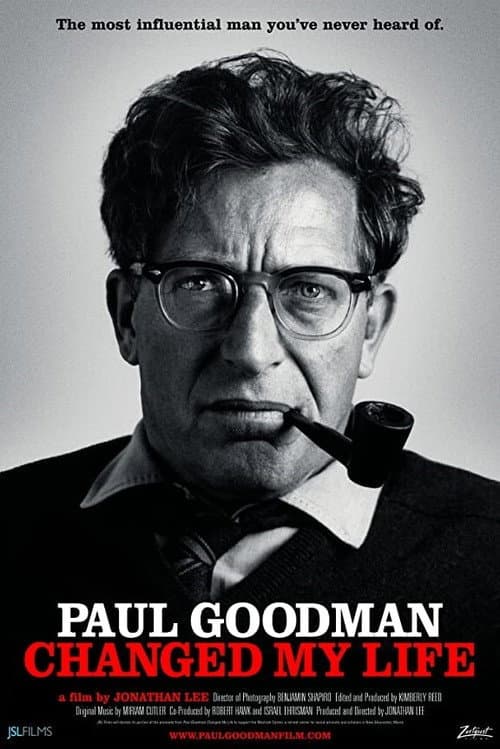 Постер: Paul Goodman Changed My Life