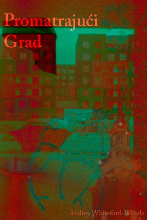 Постер: Promatrajući Grad