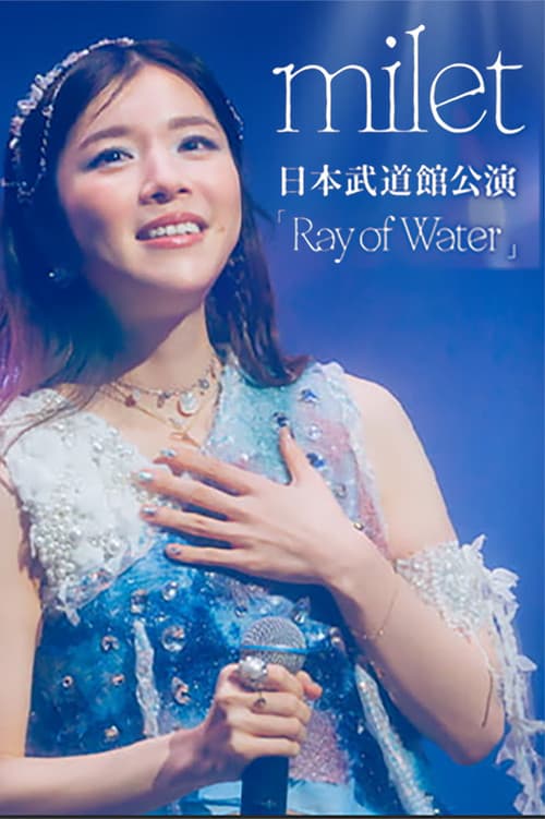 Постер: milet LIVE at Nippon Budokan 2026「Ray of Water」