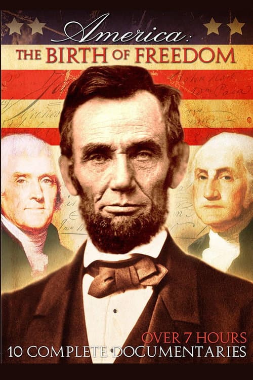 Постер: America: The Birth of Freedom