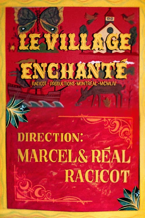 Постер: Le village enchanté