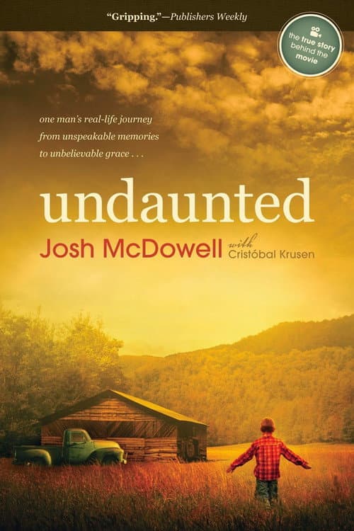 Постер: Undaunted... The Early Life of Josh McDowell