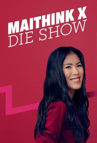 Постер: MaiThink X – Die Show