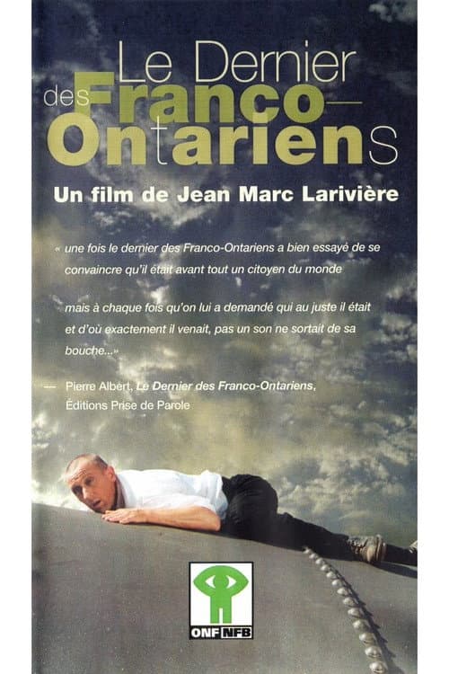 Постер: Le dernier des Franco-Ontariens