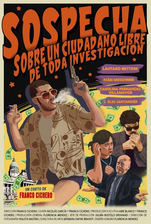 Постер: Sospecha sobre un ciudadano libre de toda investigación