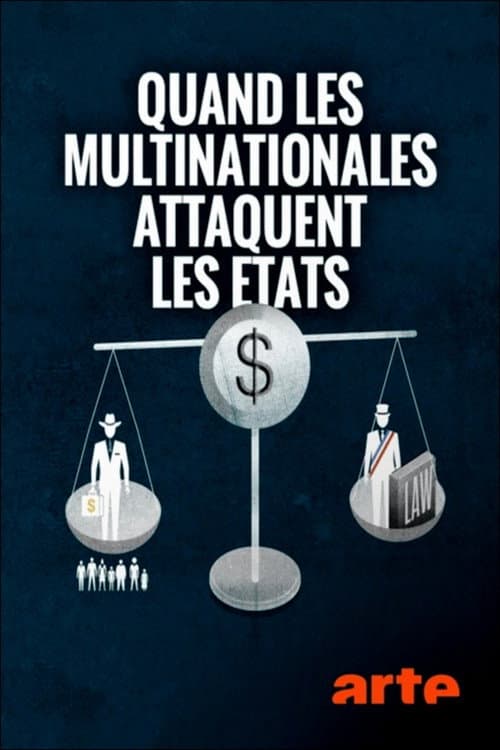 Постер: Quand les multinationales attaquent les États