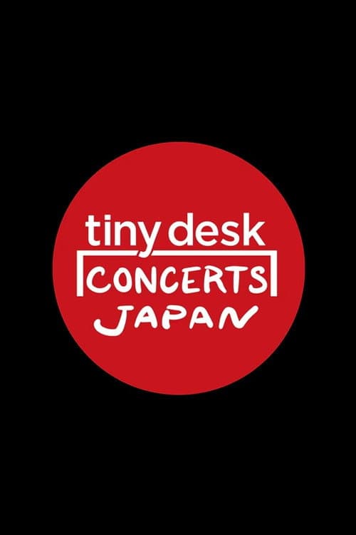 Постер: tiny desk concerts JAPAN
