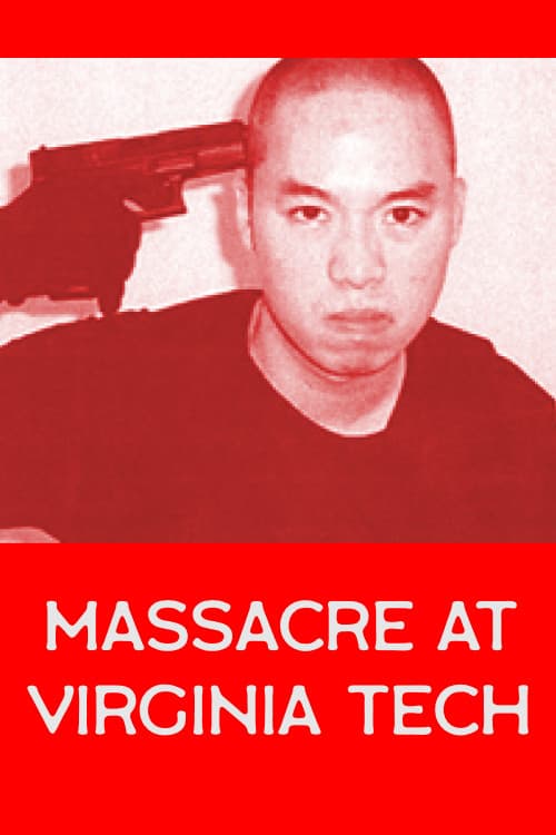 Постер: Massacre at Virginia Tech
