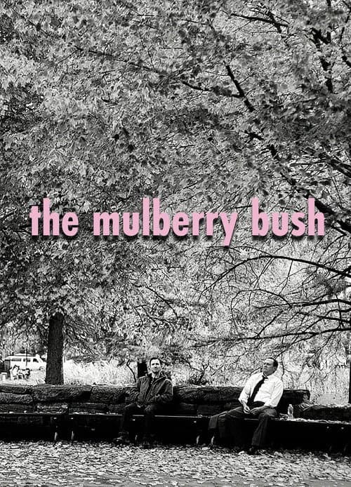 Постер: The Mulberry Bush