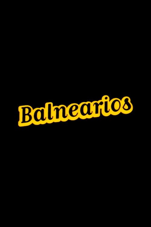 Постер: Balnearios