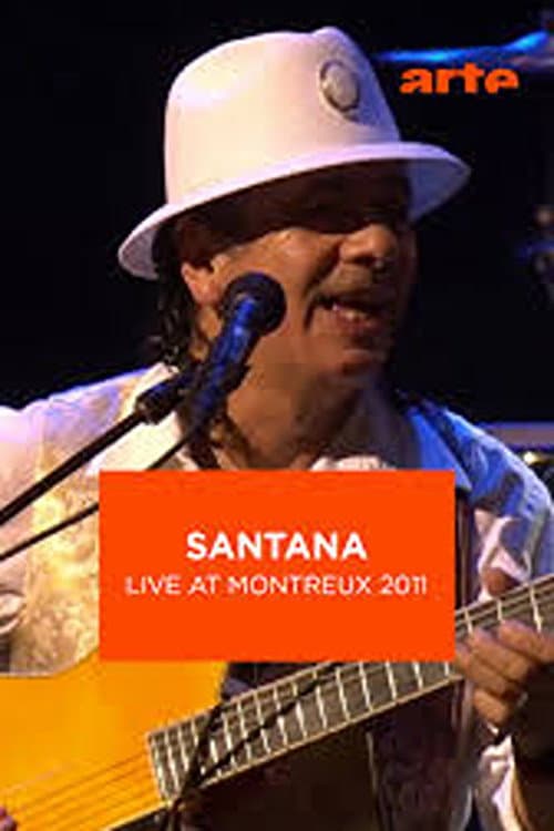Постер: Santana Live at Montreux 2011