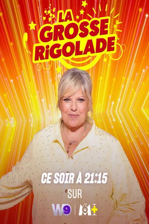 Постер: La Grosse Rigolade !