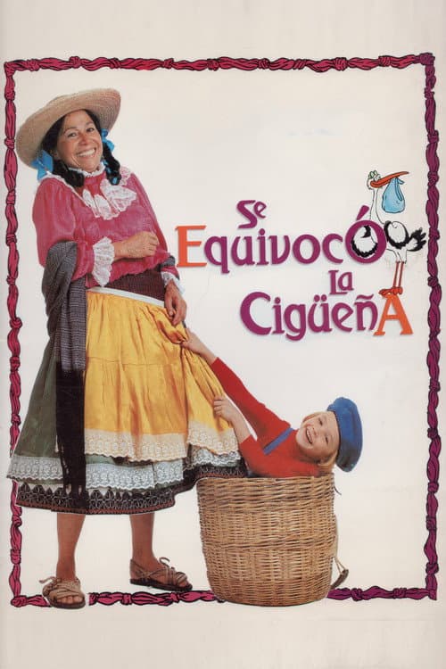 Постер: Se equivocó la cigüeña