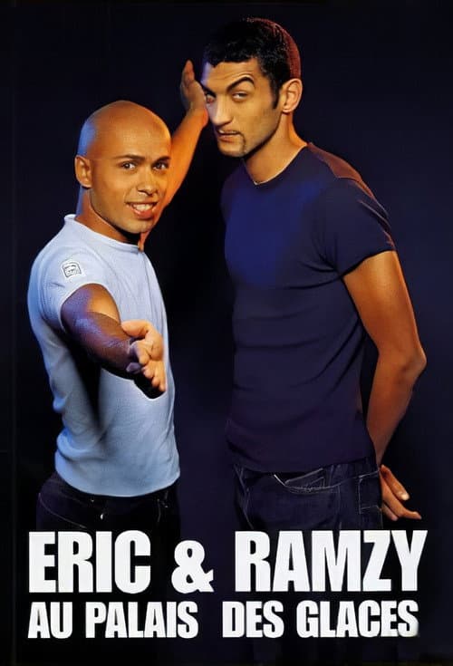 Постер: Eric & Ramzy au Palais des Glaces