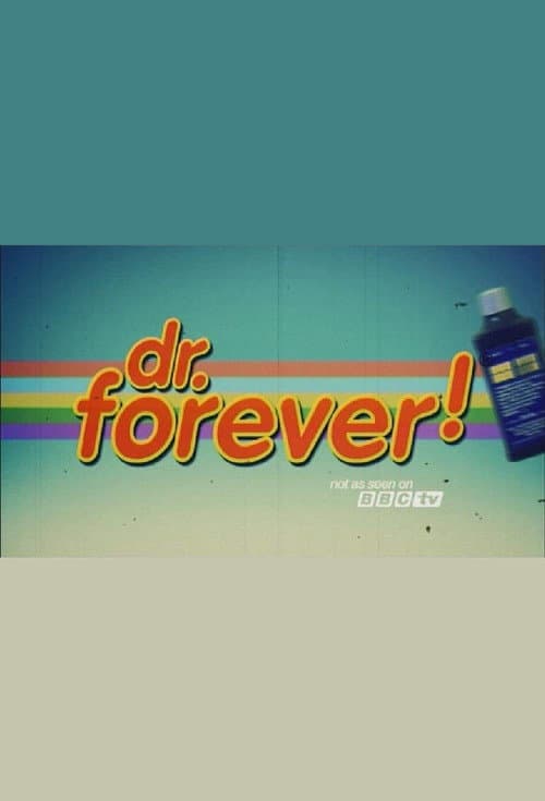 Постер: Dr. Forever!