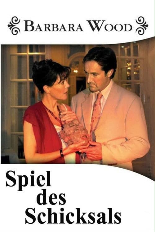 Постер: Barbara Wood - Spiel des Schicksals