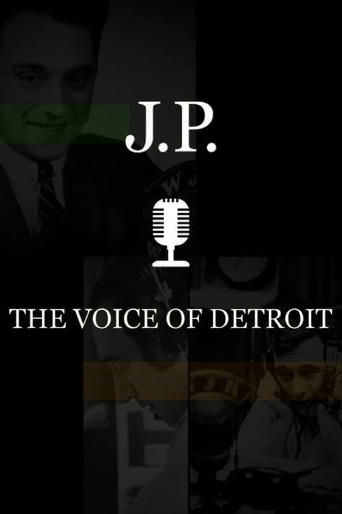 Постер: J.P. McCarthy: The Voice of Detroit