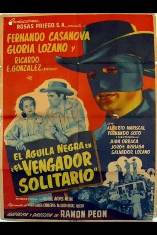 Постер: El aguila negra en 'El vengador solitario'