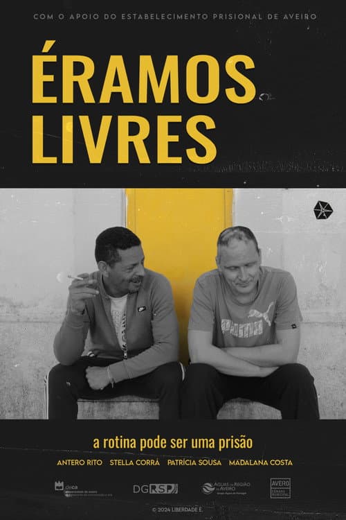 Постер: Éramos Livres