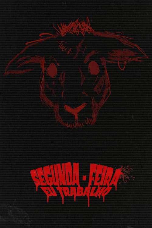 Постер: Segunda-Feira Eu Trabalho