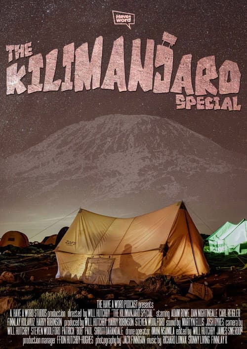 Постер: Have A Word: The Kilimanjaro Special