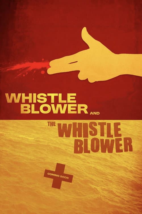 Постер: The Whistleblower and The Whistleblower