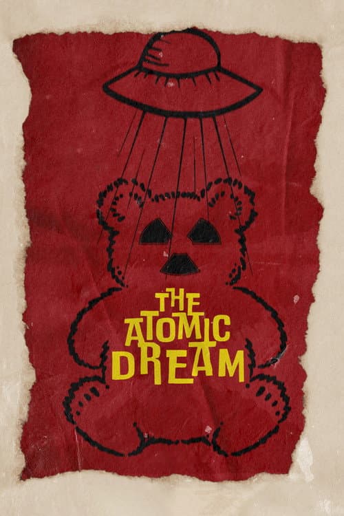 Постер: The Atomic Dream