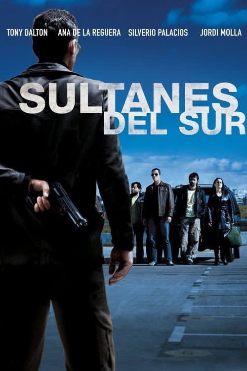 Постер: Sultanes del sur