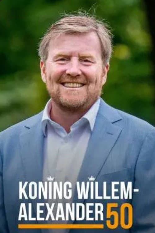Постер: Koning Willem-Alexander 50