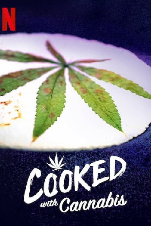 Постер: Cooked With Cannabis
