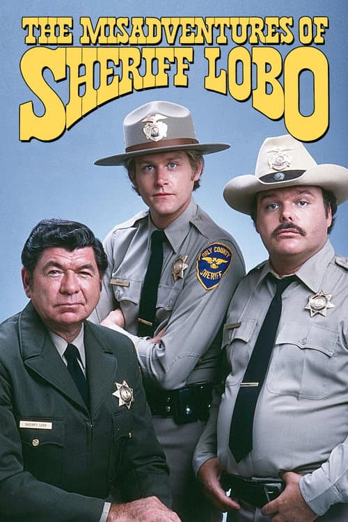 Постер: The Misadventures of Sheriff Lobo