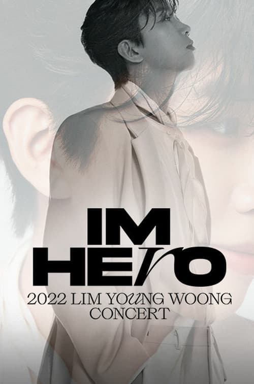 Постер: IM HERO(2022 임영웅 콘서트)