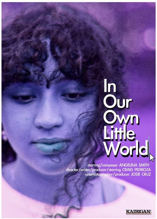 Постер: In Our Own Little World