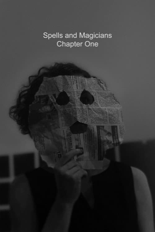 Постер: Spells and Magicians Chapter One