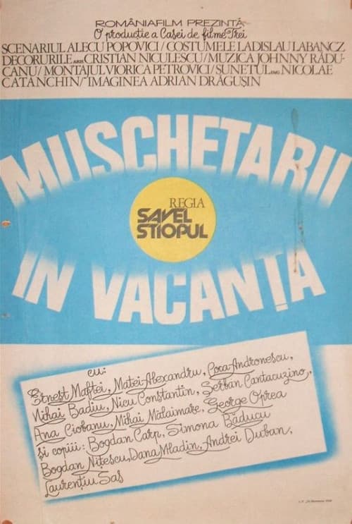 Постер: Mușchetarii în vacanță