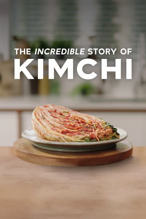 Постер: The Incredible Story of Kimchi