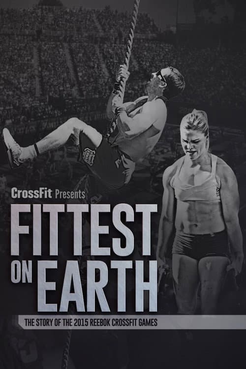 Постер: Fittest on Earth: The Story of the 2015 Reebok CrossFit Games