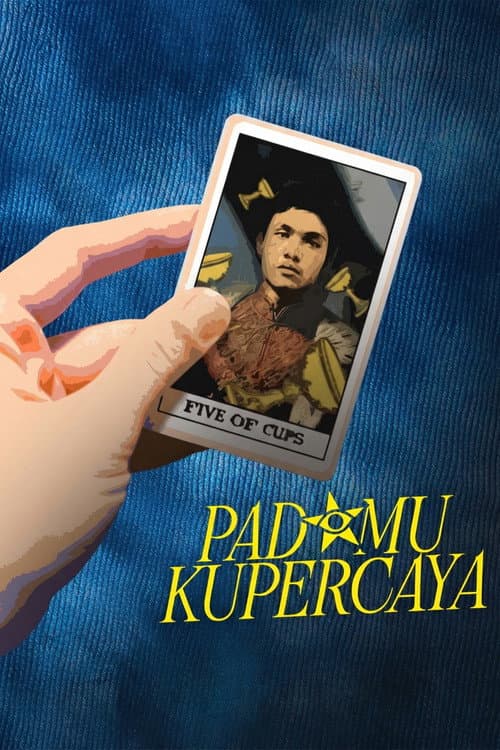Постер: Padamu Kupercaya