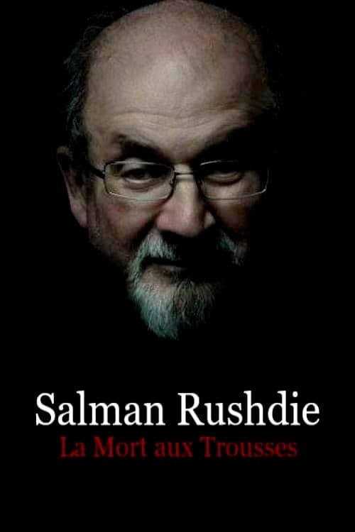 Постер: Salman Rushdie : la mort aux trousses