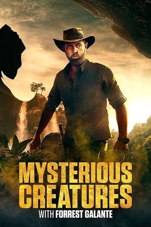 Постер: Mysterious Creatures with Forrest Galante